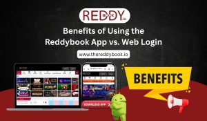Read more about the article Benefits of Using the Reddybook App vs. Web Login
