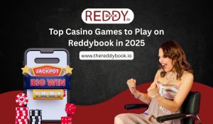 Read more about the article Top Casino Games to Play on Reddybook in 2025