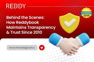 Read more about the article Behind the Scenes: How Reddybook Maintains Transparency & Trust Since 2010