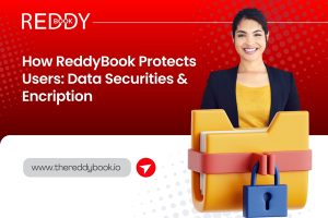 Read more about the article How Reddybook Protects Users: Data Security & Encryption