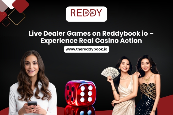 Read more about the article Live Dealer Games on Reddybook io – Experience Real Casino Action