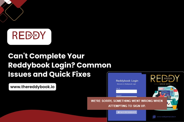 You are currently viewing Can’t Complete Your Reddybook Login? Common Issues and Quick Fixes for Immediate Access